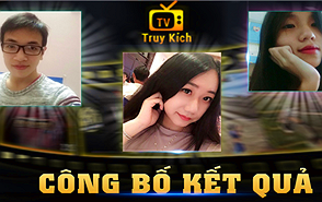 Công bố kết quả Donate và xếp hạng Clip sự kiện Truy Kích TV